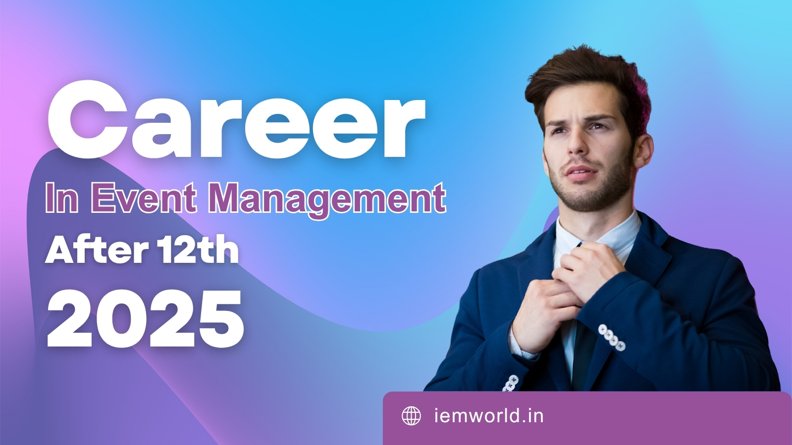 Career in Event Management After 12th