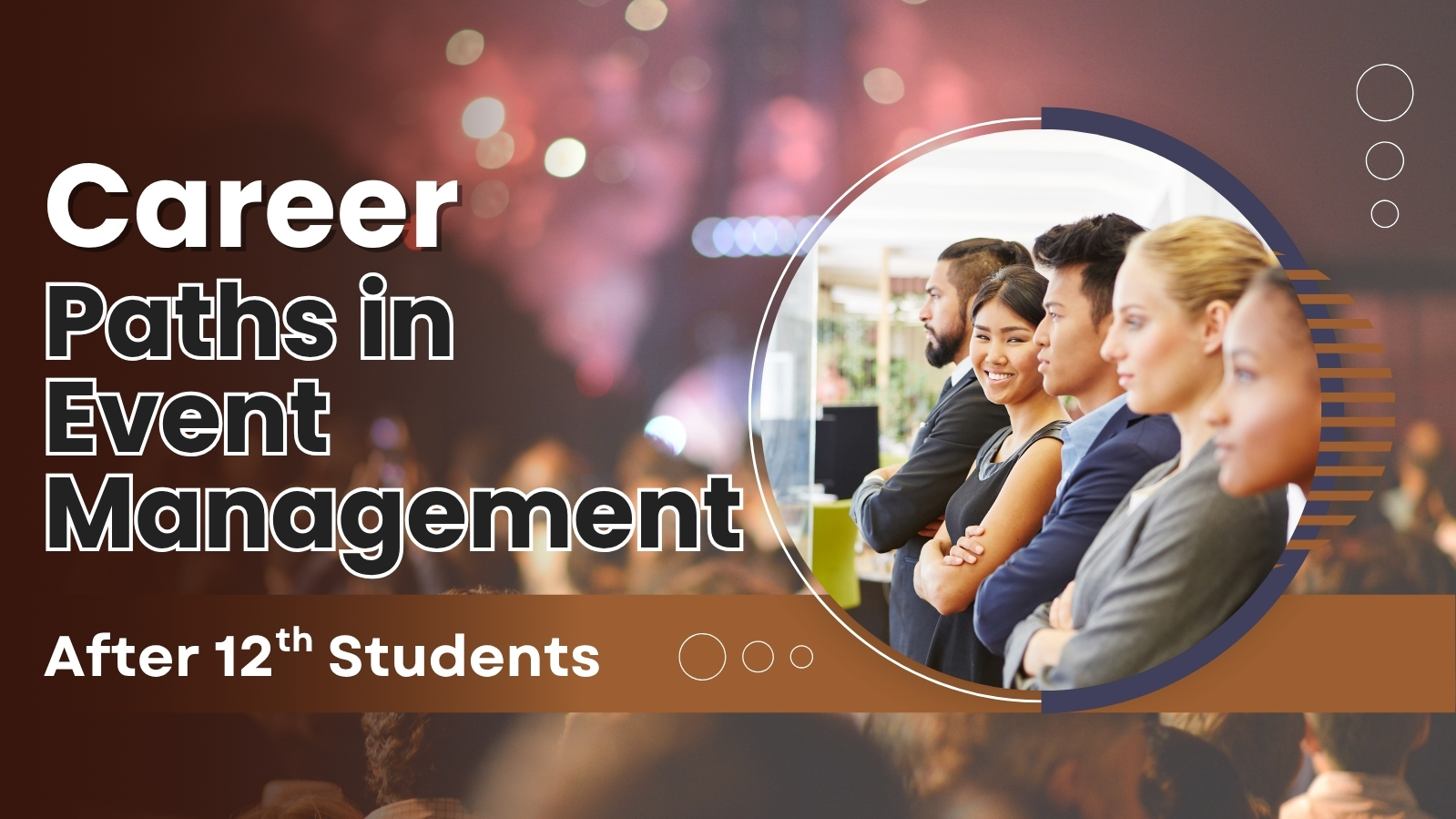 Career Paths in Event Management After 12th