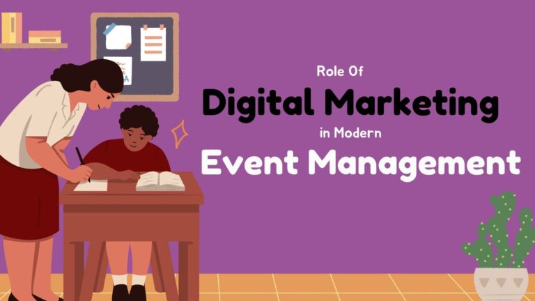 The Role of Digital Marketing in Modern Event Management