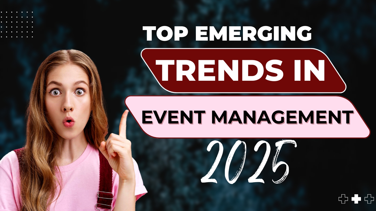 Top Emerging Trends in Event Management Education for 2025